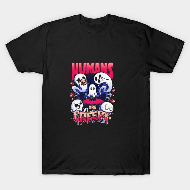 humans creepy T-Shirt by starnono